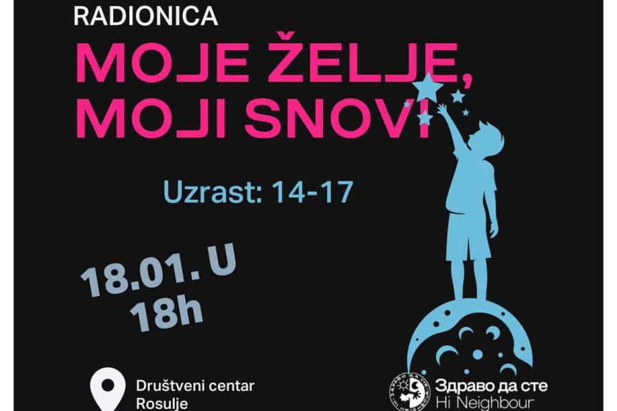 "Moje želje, moji snovi" za mlade od 14 do 17 godina