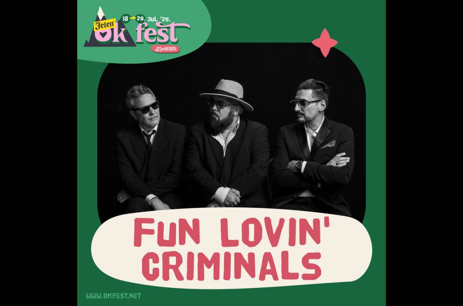 "Fun Lovin' Criminals" novo ime "Jelen OK festa"